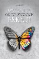 Okadka - Uwolnij si od toksycznych emocji