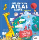 Okadka - Mj pierwszy atlas wiata z globusem