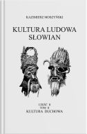 Okadka ksizki - Kultura Ludowa Sowian - Kultura duchowa Cz 2