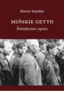 Okadka - Miskie getto. wiadectwo oporu