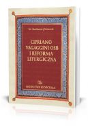 Okadka - Cipriano Vagaggini OSB i Reforma Liturgiczna