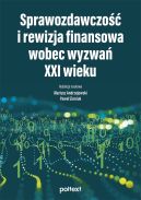 Okadka ksizki - Sprawozdawczo i rewizja finansowa wobec wyzwa XXI wieku