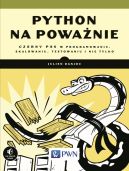 Okadka - Python na powanie. Czarny pas w programowaniu, skalowaniu, testowaniu i nie tylko