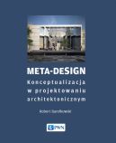 Okadka - Meta-Design. Konceptualizacja w projektowaniu architektonicznym