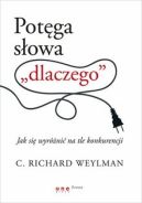 Okadka - Potga waciwych pyta, czyli jak zdoby przewag na konkurencyjnym rynku