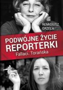 Okadka - Podwjne ycie reporterki.Fallaci.Toraska