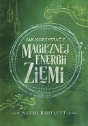 Okadka - Jak korzysta z magicznej energii Ziemi