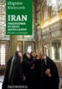 Okadka ksizki - Iran. Przewodnik po kraju ajatollahw