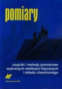 Okadka - Pomiary Czujniki i metody pomiarowe wybranych wielkoci fizycznych i skadu chemicznego