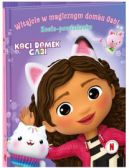 Okadka - Koci Domek Gabi. Witajcie w magicznym domku Gabi. Kocio-powiadanko.