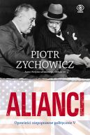 Okadka ksizki - Alianci. Opowieci niepoprawne politycznie cz.V