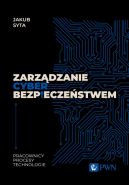 Okadka - Zarzdzanie cyberbezpieczestwem. Pracownicy, Procesy, Technologie