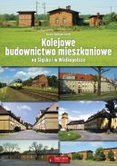 Okadka - Kolejowe budownictwo mieszkaniowe na lsku i w Wielkopolsce