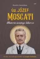 Okadka - w. Jzef Moscati. Historia witego lekarza