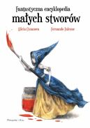 Okadka - Fantastyczna encyklopedia maych stworw