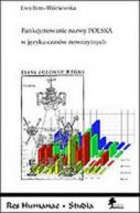 Okadka - Funkcjonowanie nazwy POLSKA w jzyku czasw nowoytnych