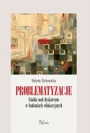 Okadka - Problematyzacje. Studia nad dyskursem w badaniach edukacyjnych