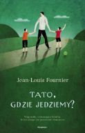 Okadka - Tato, gdzie jedziemy?