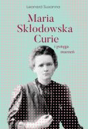 Okadka ksiki - Maria Skodowska-Curie i potga marze