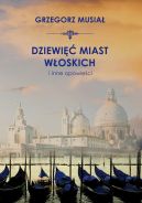 Okadka - Dziewi woskich miast i inne opowieci