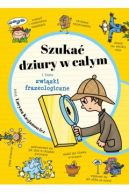 Okadka - Szuka dziury w caym i inne zwizki frazeologiczne