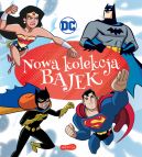 Okadka - DC Comics. Nowa kolekcja bajek