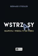 Okadka - Wstrzsy. Gupota i wiedza w XXI wieku