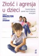 Okadka - Zo I agresja u dzieci. Pom dziecku upora si z trudnymi emocjami