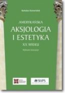 Okadka ksizki - Amerykaska aksjologia i estetyka XX wieku