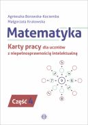 Okadka - Matematyka. Karty pracy dla uczniw z niepenosprawnoci intelektualn. Cz 4