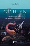 Okadka ksizki - Otcha. Ukryte ycie oceanw i groce mu niebezpieczestwa