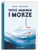 Okadka - Tatu Muminka i morze