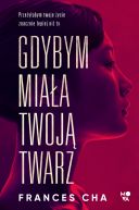 Okadka - Gdybym miaa twoj twarz