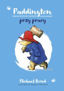 Okadka ksizki - Paddington przy pracy - wznowienie 2022