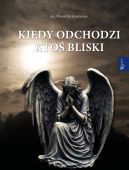 Okadka - Kiedy odchodzi kto bliski