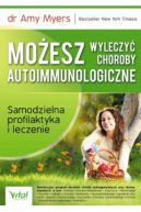 Okadka - Moesz wyleczy choroby autoimmunologiczne. Samodzielna praktyka i leczenie