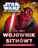 Okadka - Kim jest wojownik Sithw?. Star Wars