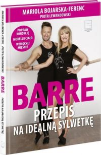 Okadka ksiki - Barre. Przepis na idealn sylwetk. Ksika z pyt DVD. 