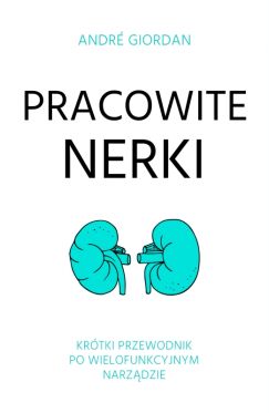 Wygraj ksik „Pracowite nerki