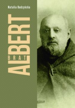 Wygraj ksik „Brat Albert. Biografia