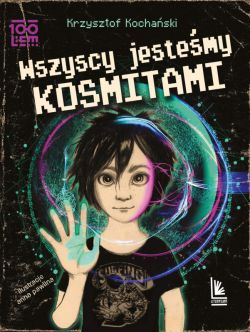 Wygraj ksik „Wszyscy jestemy kosmitami