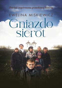 Wygraj ksik „Gniazdo sierot