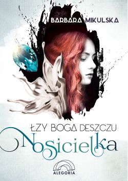 Wygraj ksik „zy Boga Deszczu. Nosicielka