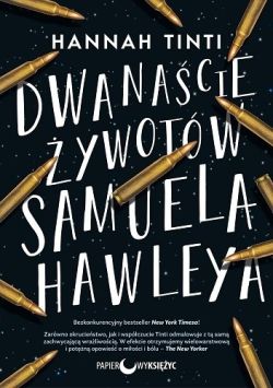 Wygraj ksik „Dwanacie ywotw Samuela Hawleya