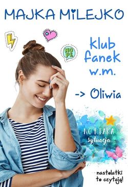 Wygraj ksik „Klub fanek W.M. Oliwia