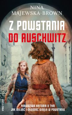 Wygraj ksik „Z Powstania do Auschwitz