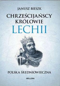 Wygraj ksik „Chrzecijascy krlowie Lechii