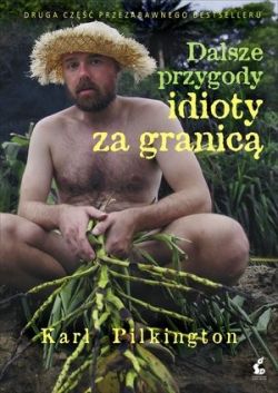 Okadka ksiki - Dalsze przygody idioty za granic