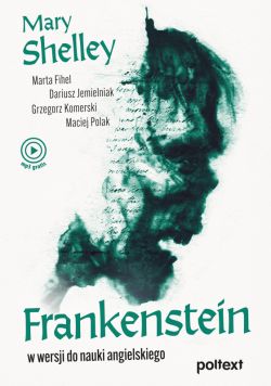 Okadka ksiki - FRANKENSTEIN. W wersji do nauki angielskiego