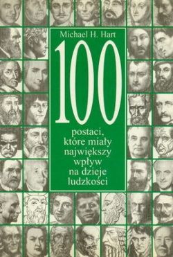 Okadka ksiki -  100 postaci, ktre miay najwikszy wpyw na dzieje ludzkoci 